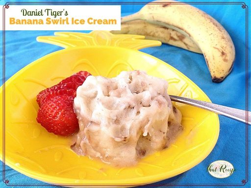 banana ice cream in a bowl with text overlay "Daniel Tiger's Banana Swirl Ice Cream"