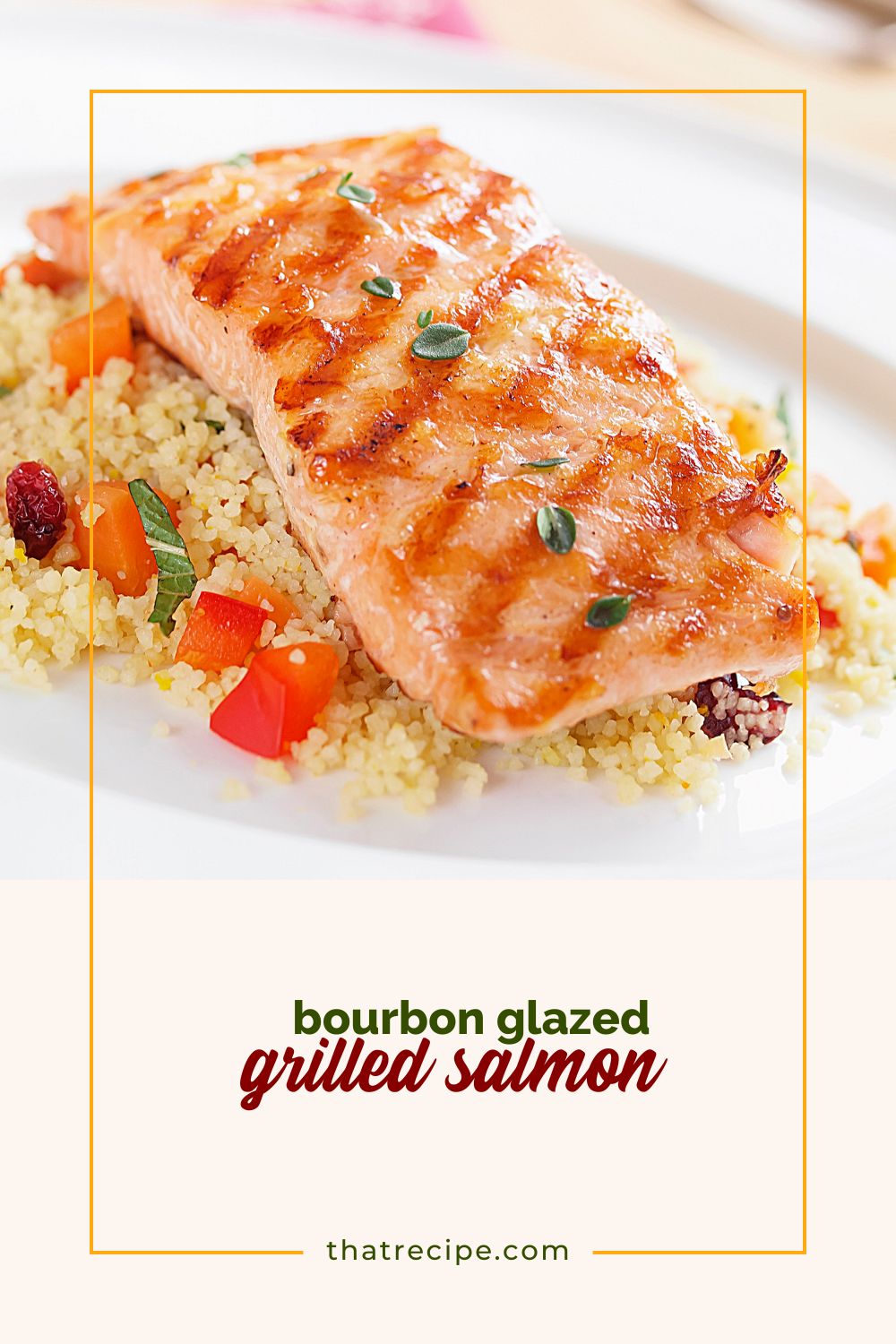 grilled salmon with text overlay "grilled bourbon glazed salmon"