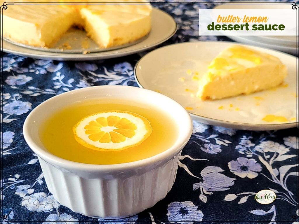 lemon sauce in a bowl with text overlay "buttery lemon dessert sauce"