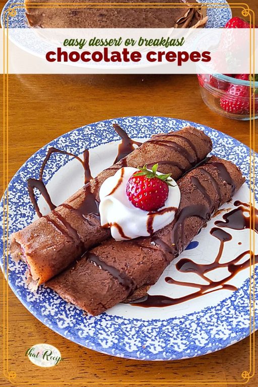 chocolate crepes with strawberries and whipped cream