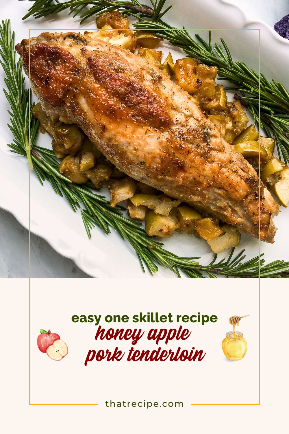 pork tenderloin on a plate with fresh rosemary and roasted apples