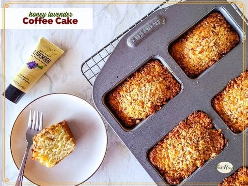 mini coffee cakes on a plate and in a mini loaf pan with text overlay "honey lavender coffee cakes"