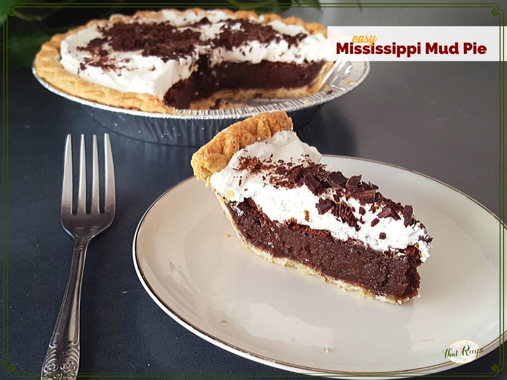 slice of chocolate pie with whipped cream on a plate with text overlay "easy Mississippi Mud Pie"