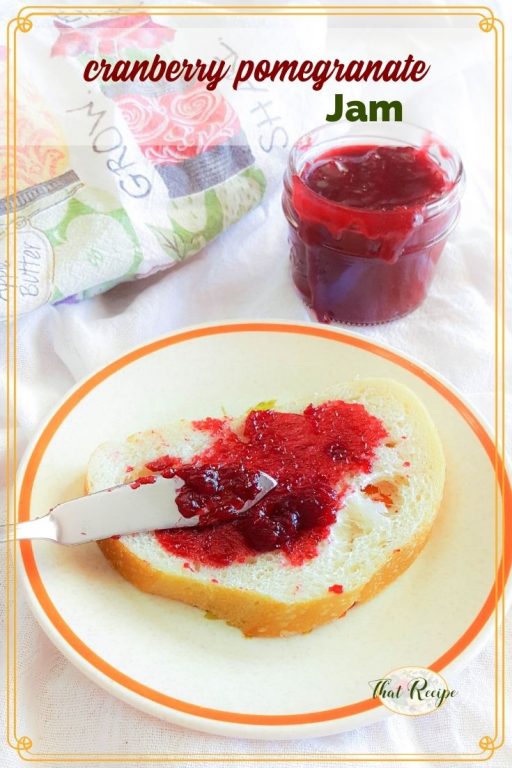 jam on toast with text overlay cranberry pomegranate jam"