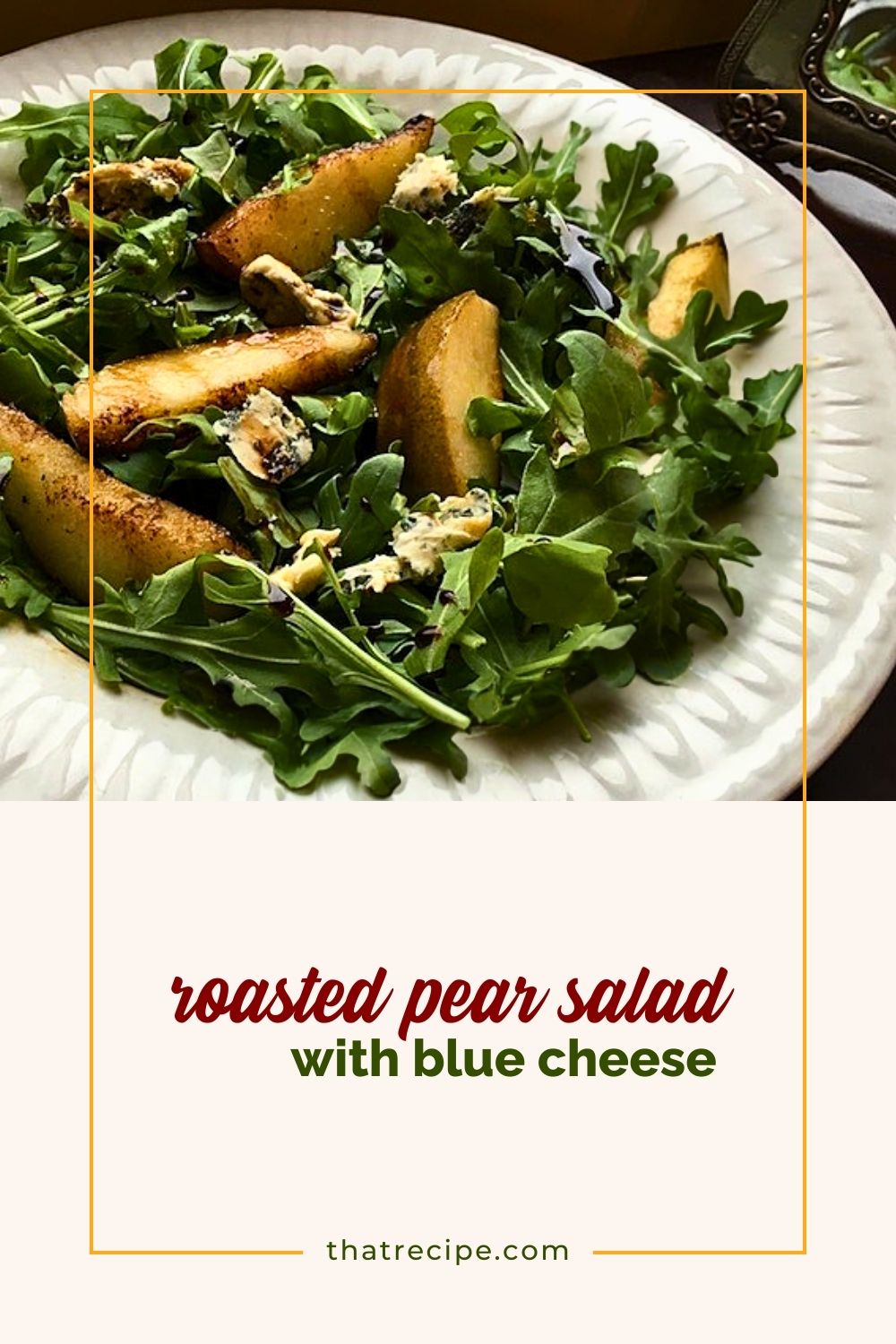 arugula salad with roasted pears and blue cheese