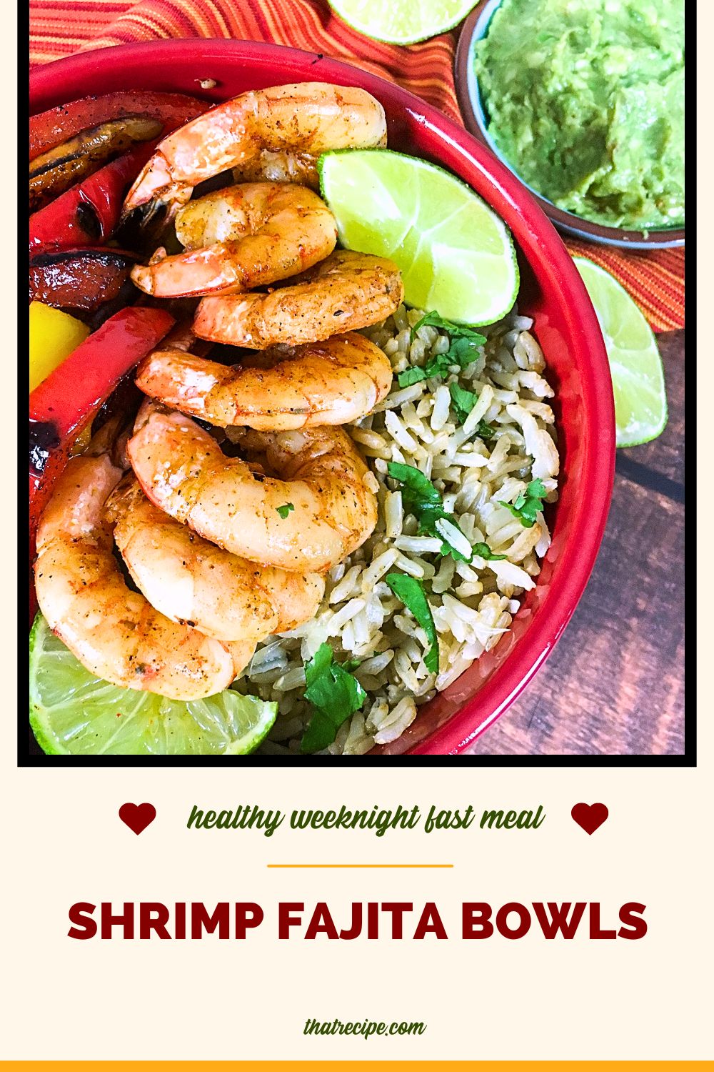 top down view of shrimp and rice bowl with text overlay "cuick - easy - healthy Shrimp Fajita Bowls"