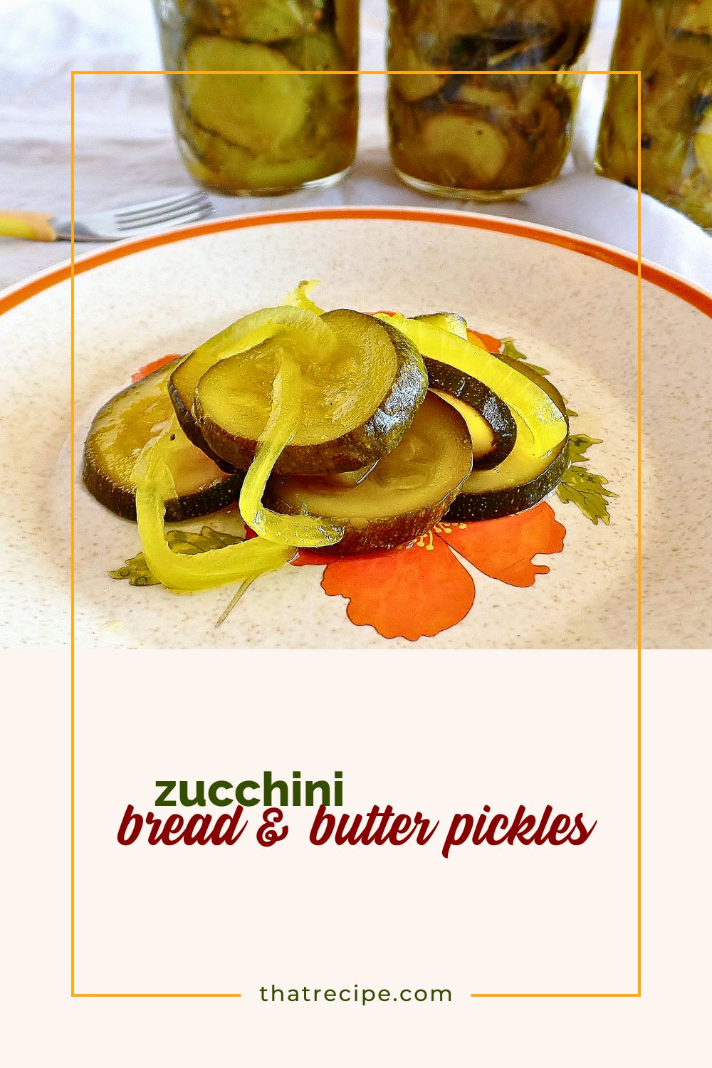 bread and butter pickles on a plate