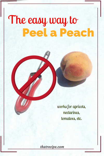 blanch peel from tomatoes, peaches, etc.